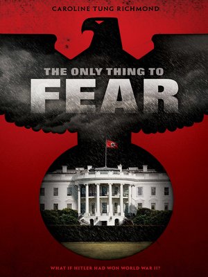 cover image of The Only Thing to Fear
